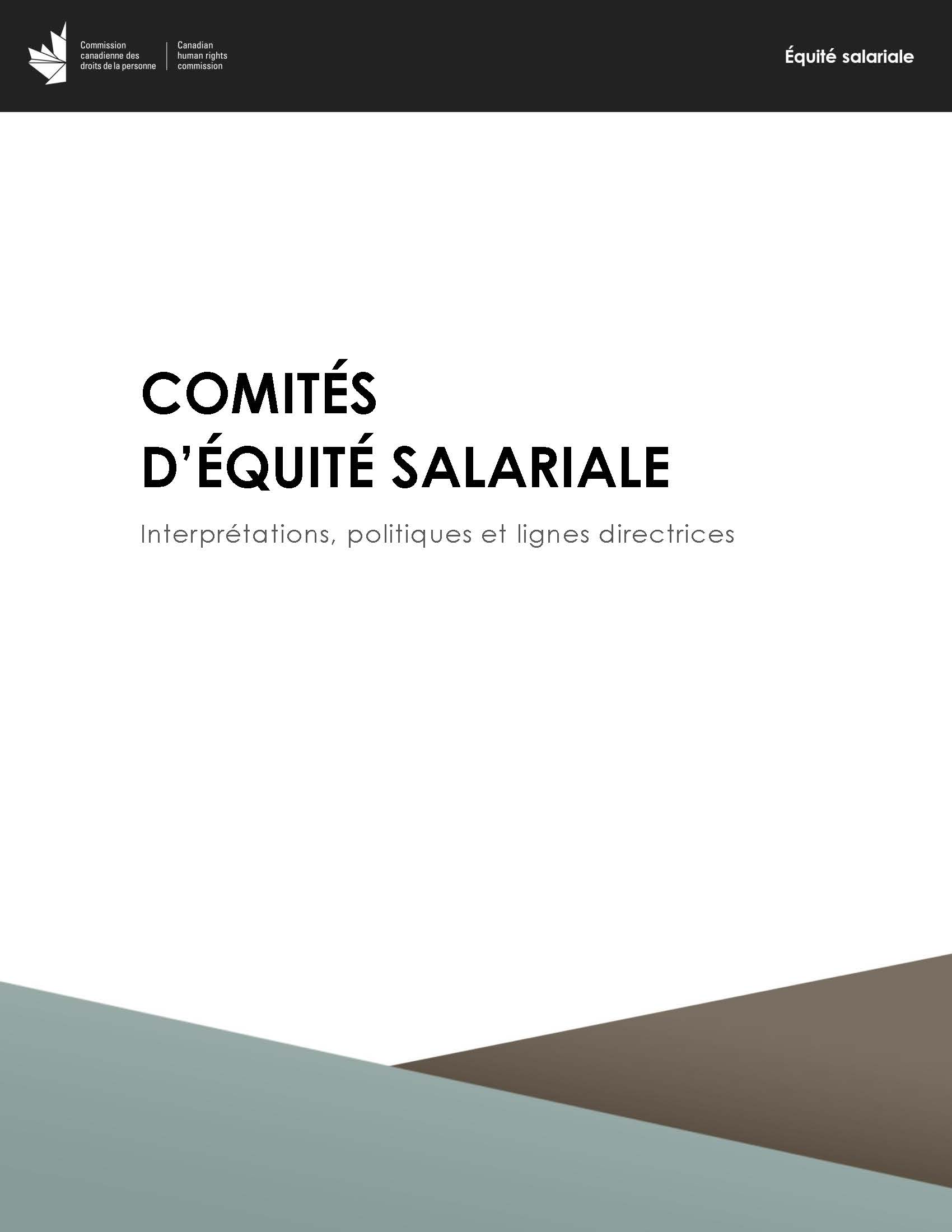 Comités d'Équité Salariale - Interprétations, politiques et lignes directrices