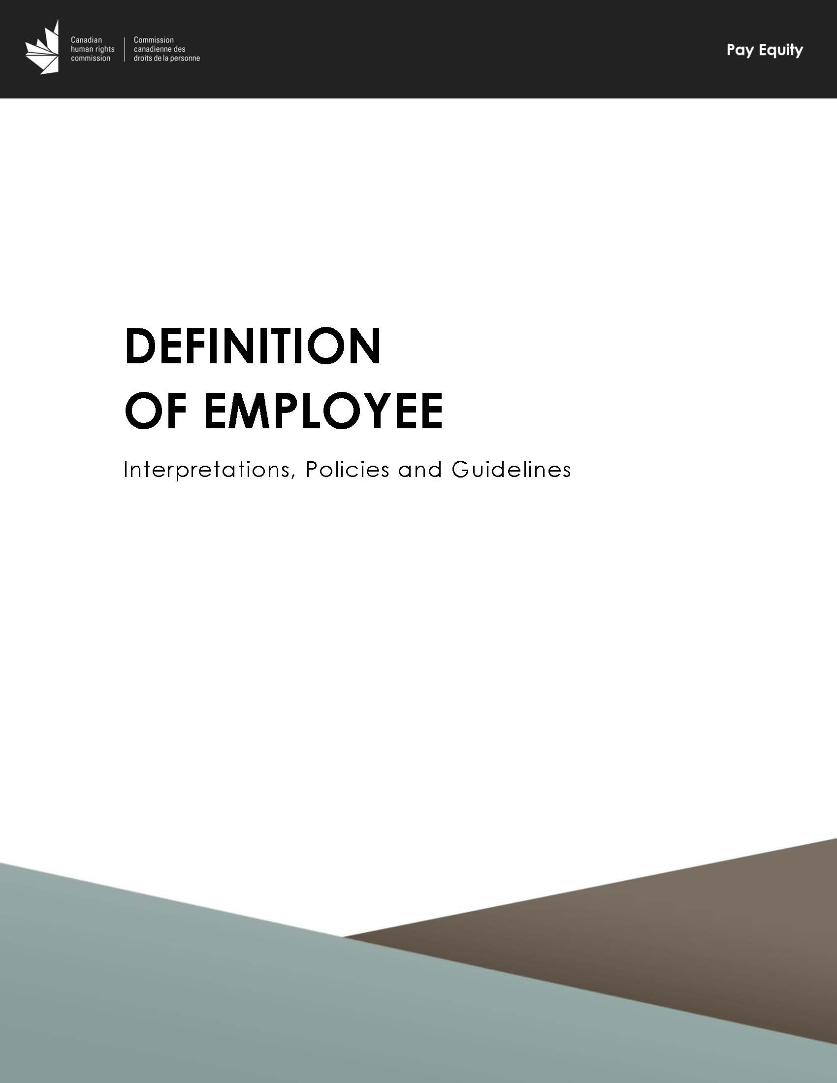 Definition of Employee - Interpretations, Policies and Guidelines