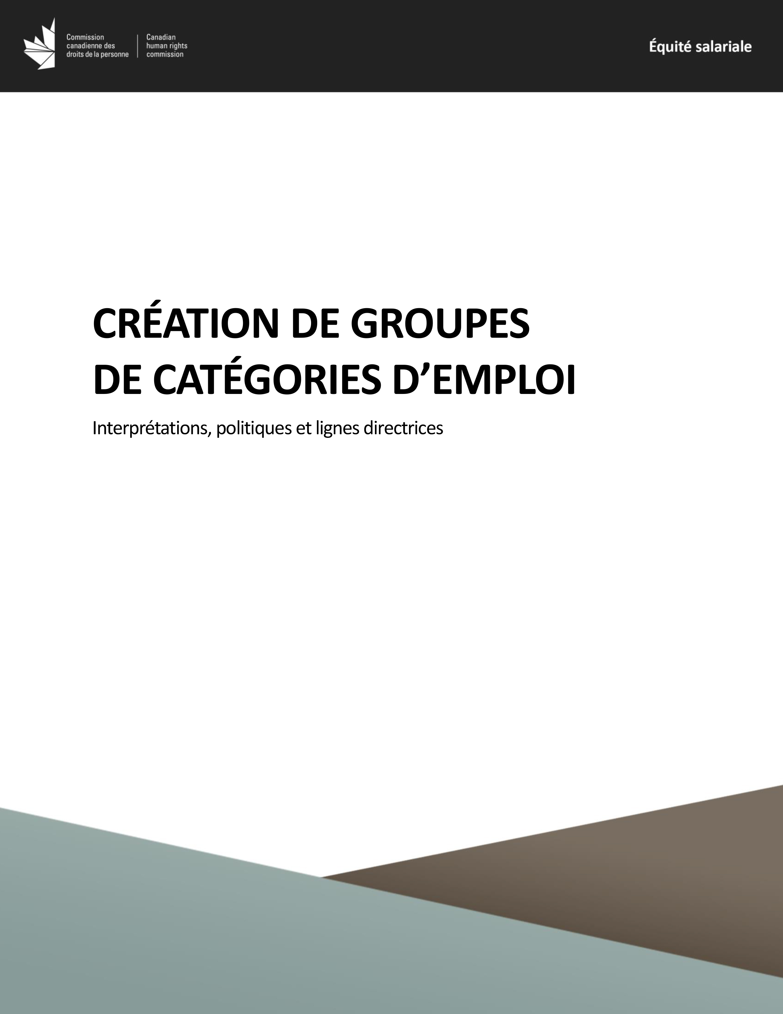Création de groupes de catégories d’emploi – Interprétations, politiques et lignes directrices