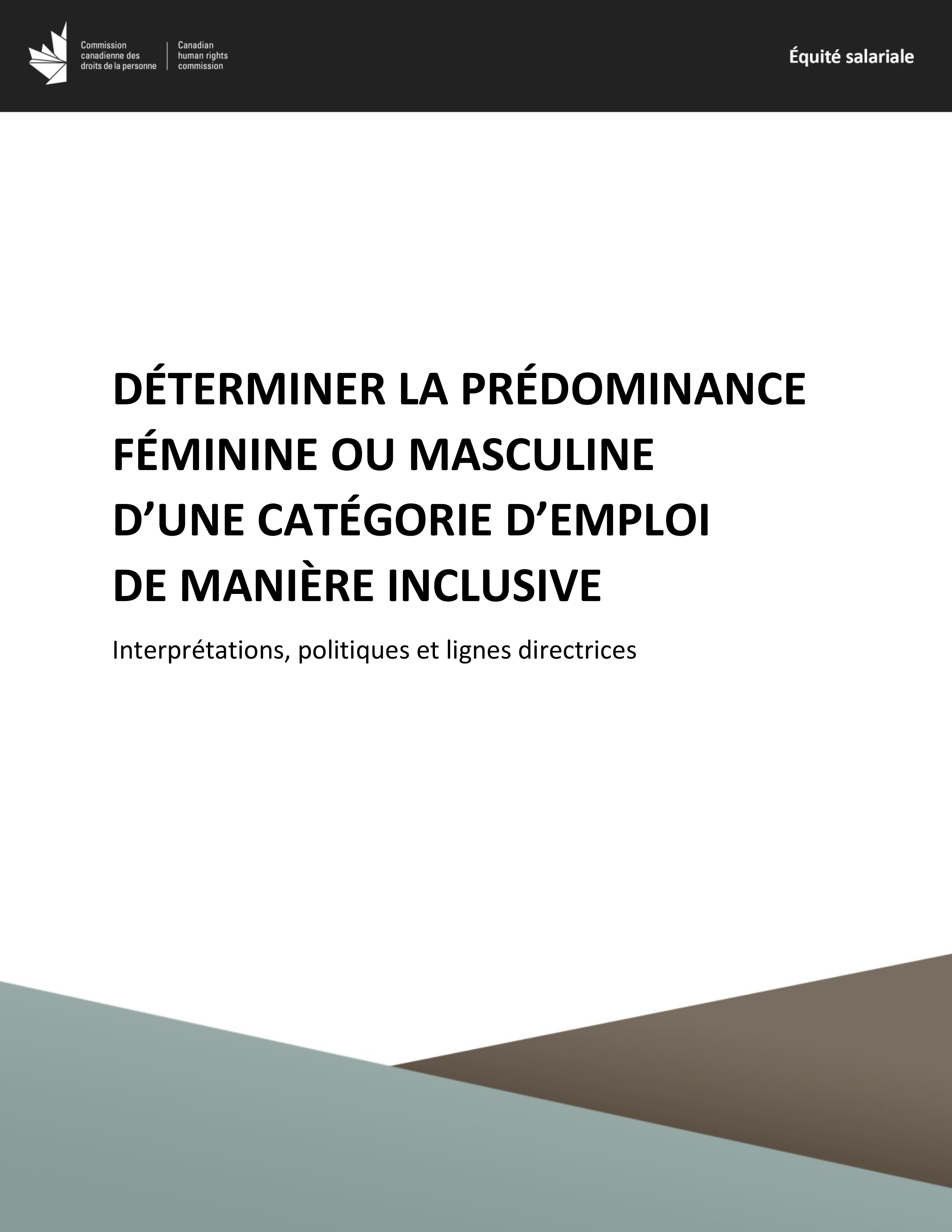 Déterminer la prédominance féminine ou masculine d’une catégorie d’emploi de manière inclusive - Interprétations, politiques et lignes directrices