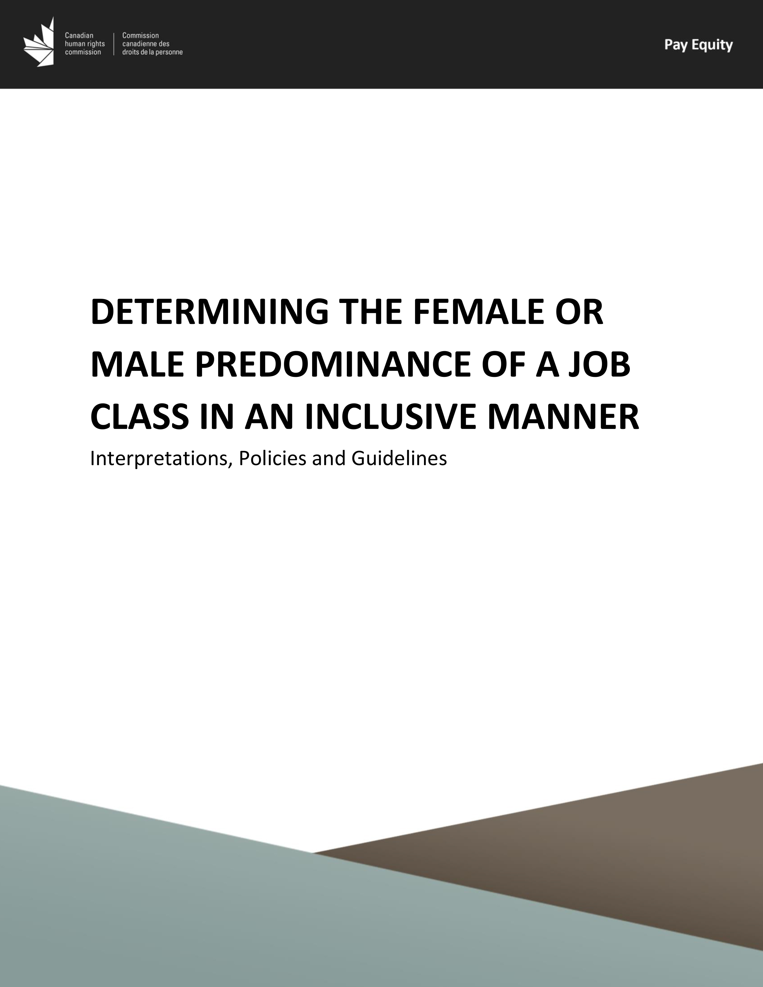 Determining the female or male predominance of a job class in an inclusive manner - Interpretations, Policies and Guidelines - Thumbnail