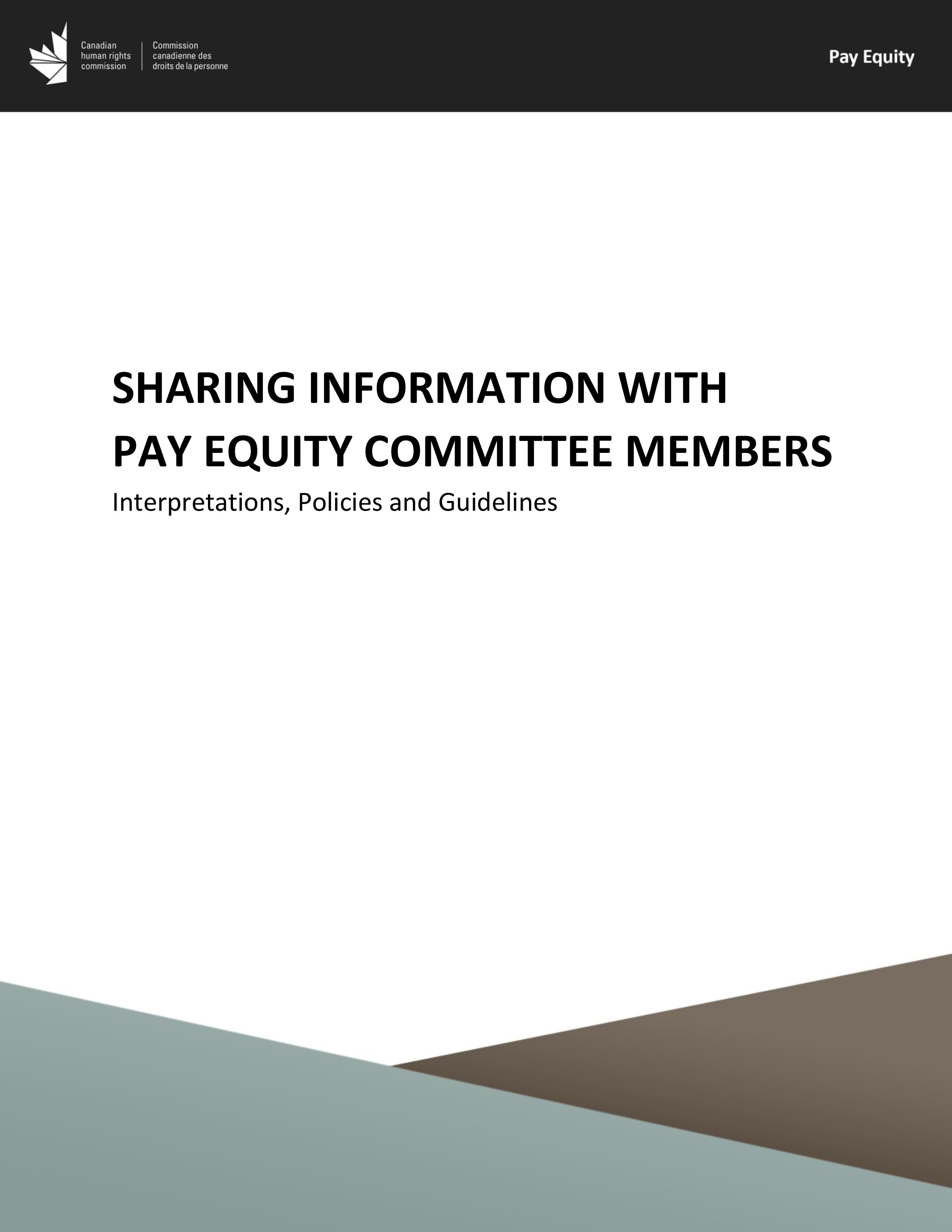 Interpretations, Policies and Guidelines - Sharing Information with Pay Equity Committee Members
